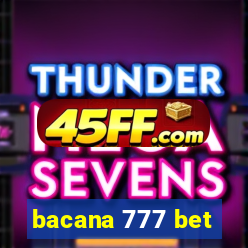 bacana 777 bet